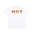 NOT BEAUTY TEE